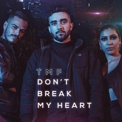 TMF - Don't Break My Heart (Extended)