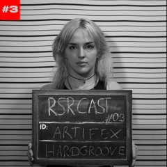 RSR Cast - ARTIFEX #03