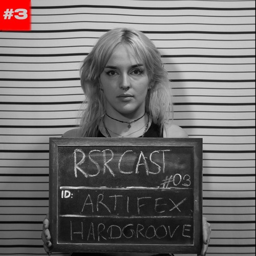RSR Cast - ARTIFEX #03