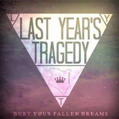 Bury Your Fallen Dreams (Single)