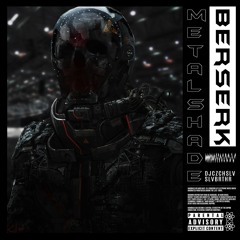 BERSERK Feat. Slav Brother