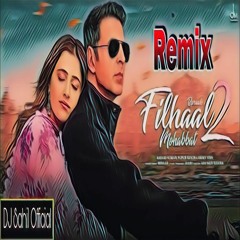Filhaal 2 Mashup x Filhaal x Dil Tod Ke x Filhaal x Breakup Mashup 2021 _ DJ SAHIl _ Filhaal 2 Remix