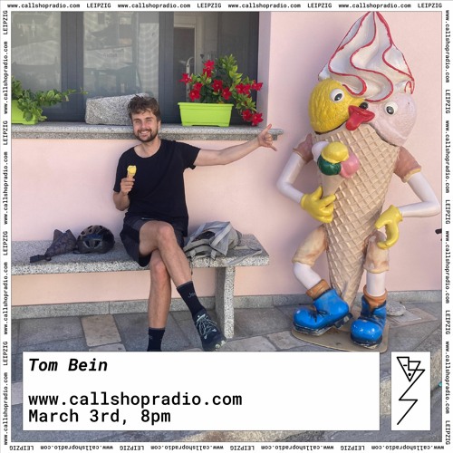 Stream Tom Bein 03.03.23 by Callshop Radio | Listen online for free on  SoundCloud