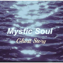 Mystic Soul Ghost Story (pop remix) ft. Madison Lawrence