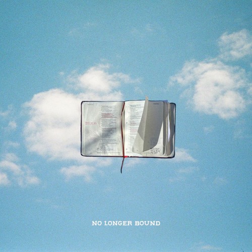 no longer bound (feat. hulvey)