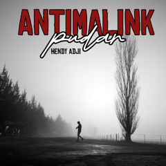 HENDY ADJI - PUDAR ( ANTIMALINK ) #VELOCITYBREAKBEAT