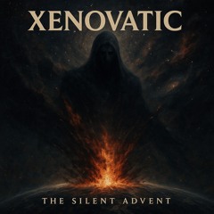 The Silent Advent