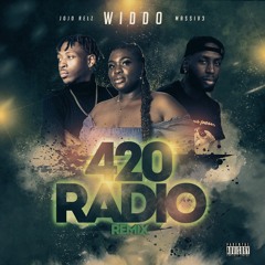 420 Radio Remix (feat. Jojo Relz)