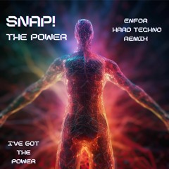 Snap! - The Power (ENFOR Remix) HARD TECHNO RAVE - Audio HQ
