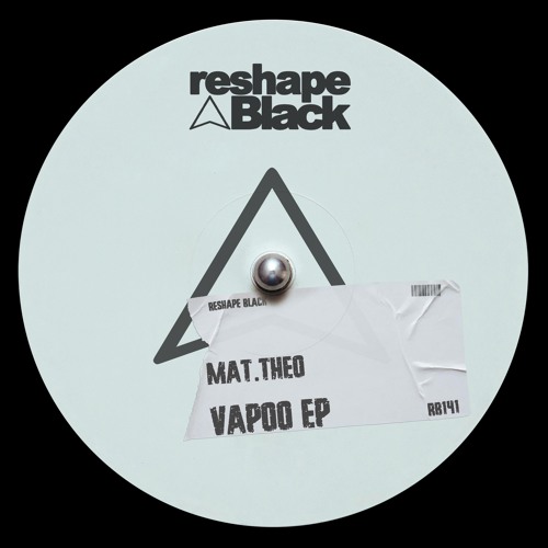 1. Mat.Theo - Vapoo (Original Mix)