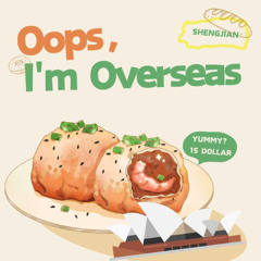 Opps, I‘m Overseas
