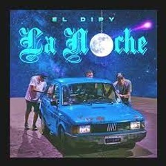 El Dipy - La Noche (YONARMX)