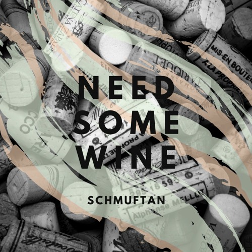 Need Some Wine
