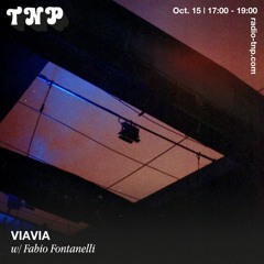 VIAVIA w/ Fabio Fontanelli @ Radio TNP 15.10.2022