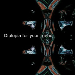 diplopia for friends 11.20