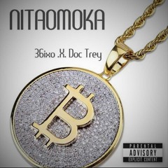 Nitaomoka_36ixo & Doc Trey(Official Audio).mp3