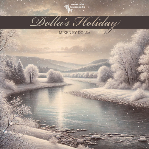 Dolla's Holiday (mixed by Dolla the DJ)
