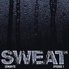 Sweat (Episode 1)