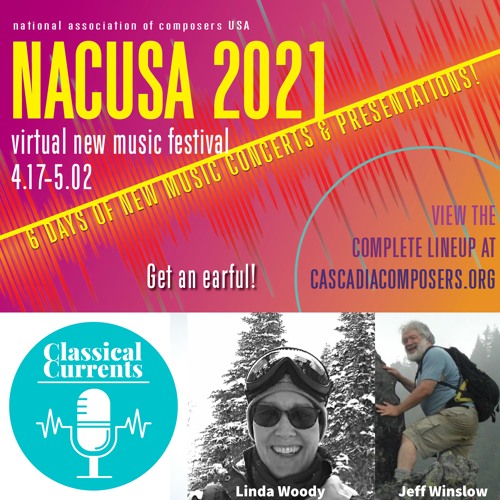 Ep 006 - NACUSA - Cascadia Composers - Jeff Winslow - Linda Woody