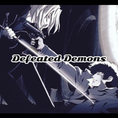 Defeated Demons (Prod. Jean Parker)