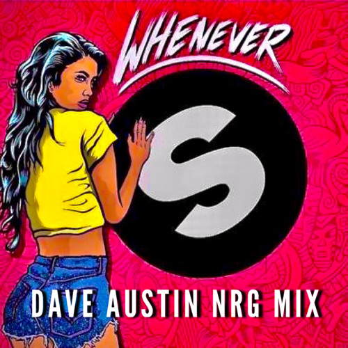 Dave Austin X Kris Kross Amsterdam - Whenever (NRG Mix)