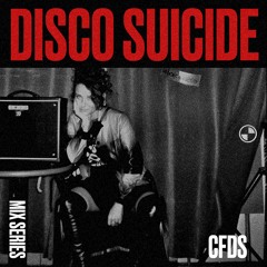 Disco Suicide Mix Series 134 - CFDS