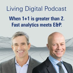 When 1 + 1 is greater than 2. Fast analytics meets E&P.