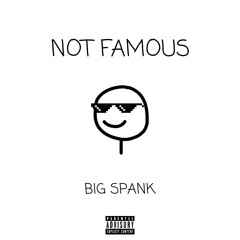 NOT FAMOUS