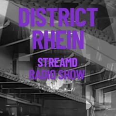 District Rhein show Streamd Radio 2025