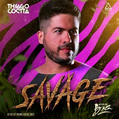 SAVAGE After do Baez /// DJ THIAGO COSTTA