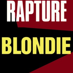 Rapture Blondie