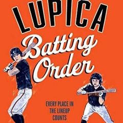 [FREE] EPUB 📮 Batting Order by  Mike Lupica [EBOOK EPUB KINDLE PDF]