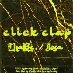 ThaBe. & Josa - Click Clap