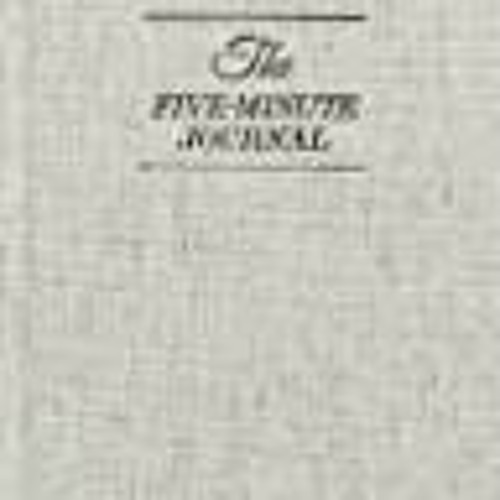Stream FREE DOWNLOAD READ The Five Minute Journal A Happier You In 5 stream-free-download-read-the-five-minute-journal-a-happier-you-in-5