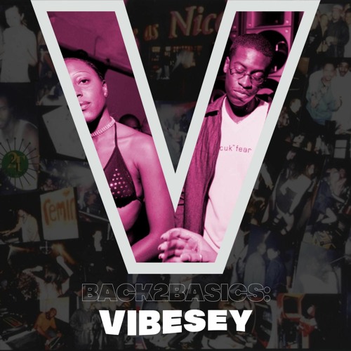 Vibesey Presents: Back 2 Basics Vol. 5
