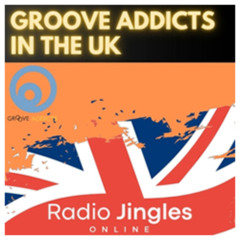 NEW: Groove Addicts In The UK #1 - 25 08 25
