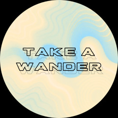 Take A Wander