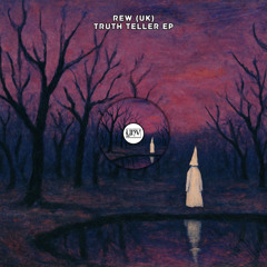 REW (UK) - Truth Teller [YHV RECORDS]