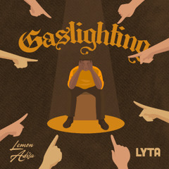 Lemon Adisa featuring Lyta - Gaslighting