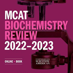 VIEW EBOOK 💛 MCAT Biochemistry Review 2022-2023: Online + Book (Kaplan Test Prep) by