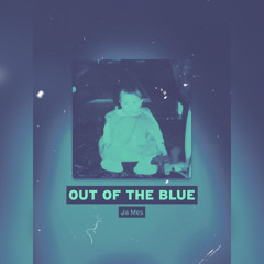 Out of the Blue