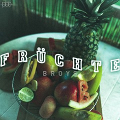 BroyS - Früchte (prod. by Pbb Yea)