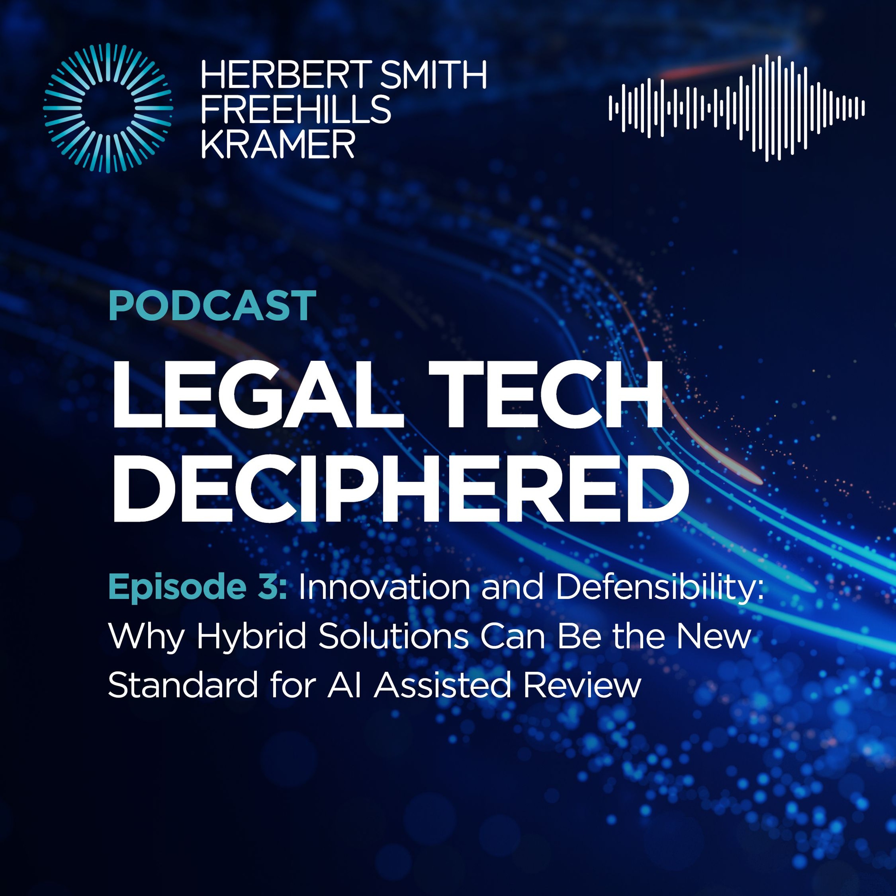 Legal Tech Deciphered EP3: Innovation and defensibility