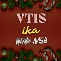 Vt1s - IKA (ZoukyJive) | AVISH679 X IMZXIDE