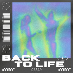 Back to life