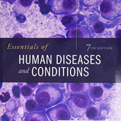 READ PDF 📃 Essentials of Human Diseases and Conditions by  Margaret Schell Frazier R