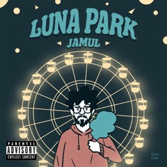 Luna Park (Prod. by Dave Taylor x Zero)