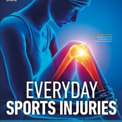 Download Book Everyday Sports Injuries: The Essential Step-By-Step Guide to Prevention Diagnosis and