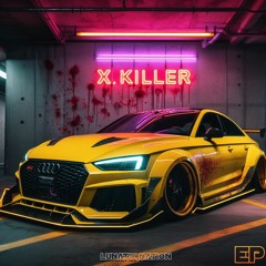 X.Killer - Check It Out