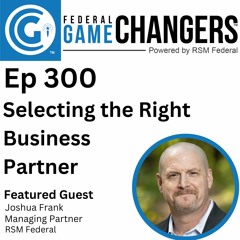 Ep 300: Selecting the Right Business Partner